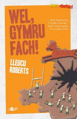 A picture of 'Wel, Gymru Fach!' 
                              by Lleucu Roberts